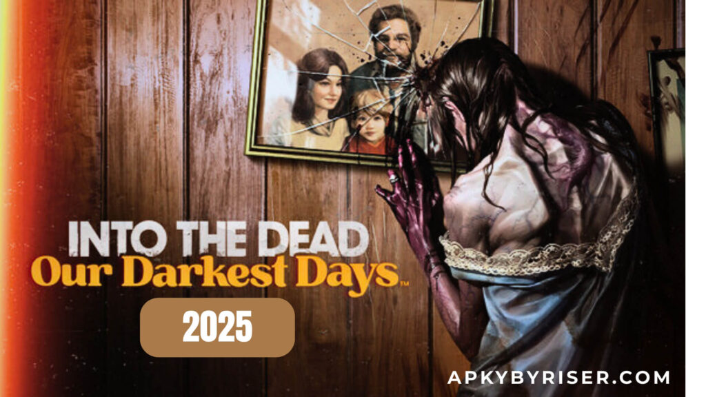 Into the Dead: Our Darkest Days Free Download for PC 2025