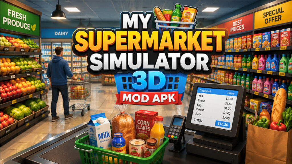 Download My Supermarket Simulator MOD APK (Unlocked)
